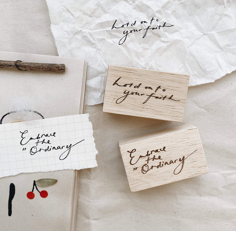 Embrace the Ordinary Rubber Stamp